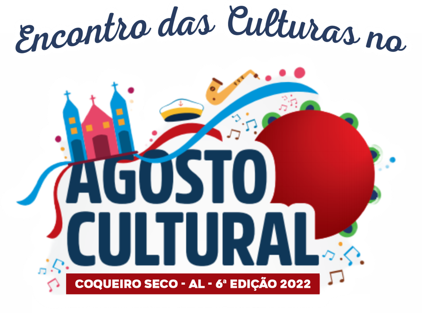 Prefeitura de Coqueiro Seco publica edital para o projeto Encontro das Culturas, na 6ª edição do Agosto Cultural